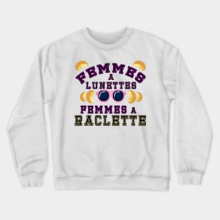 Raclette power Crewneck Sweatshirt